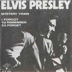 Elvis Presley : Mystery Train
